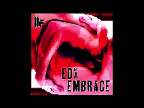 EDX 'Embrace' (Original Club Mix)