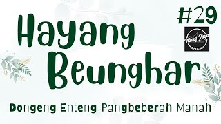 Download lagu HAYANG BEUNGHAR 29, Dongeng Enteng Mang Jaya, Carita Sunda @MangJaya mp3 Download lagu HAYANG BEUNGHAR 29, Dongeng Enteng Mang Jaya, Carita Sunda @MangJaya mp3
