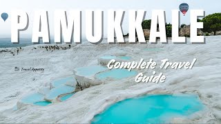 Pamukkale Travel Guide 🇹🇷 | Hierapolis Ruins, Hot Springs & Travel Tips | Turkey | Must Visit Place