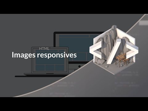 Tutoriel HTML Images responsives
