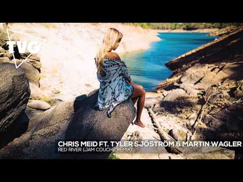 Chris Meid ft. Tyler Sjöström & Martin Wagler - Red River (Jam Couché Remix)