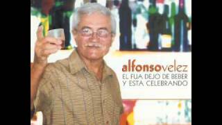 Alfonso Velez Decia un Borracho.wmv