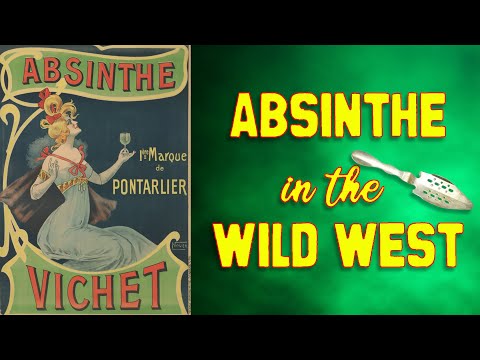 Absinthe and the Wild West