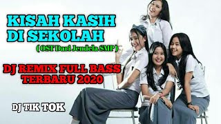 Download lagu DJ KISAH KASIH DI SEKOLAH | REMIX SLOW FULL BASS TERBARU mp3