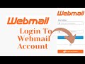 How To Login To Webmail Account? WebMail Login | Sign In to your WebMail Account Online
