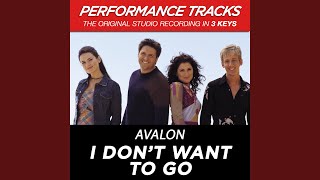 I Don&#39;t Want To Go (Performance Track In Key Of E/Gb With Background Vocals)