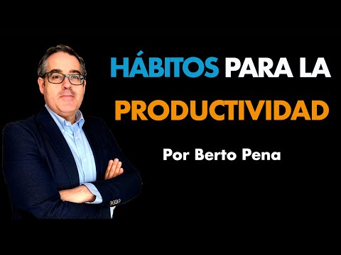 Hábitos para la productividad