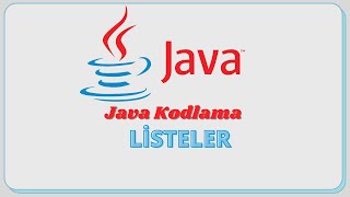 Java Öğren | Liste Nedir Nasıl Oluşturulur