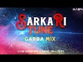Sarkari Tune || Trending 2023 || Garba Mix || Dj Sfv