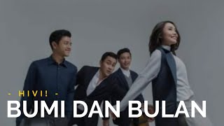 Download lagu HIVI! - Bumi Dan Bulan 🎶 [Lirik Video] mp3