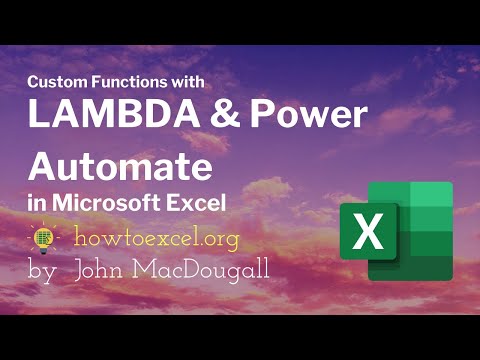 LAMBDA & Power Automate to Build CRAZY Functions in Excel