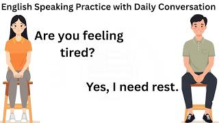 English Speaking Practice with Daily Conversation | Speak Fluently