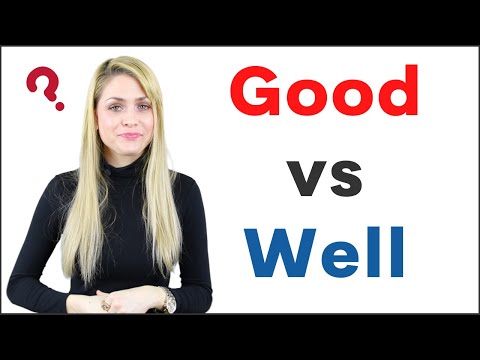Good vs Well Meaning, English Grammar Rules, Example Sentences, and Vocabulary Quiz