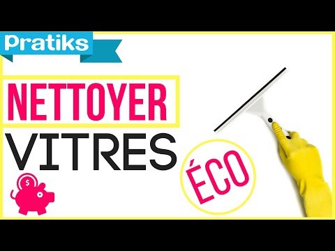 comment nettoyer vitres tres sales