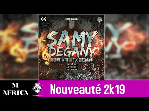 SABOODAK feat THITA FLY feat SONEGA GANG - Samy Degany Nouveauté Gasy 2019 M AFRICA