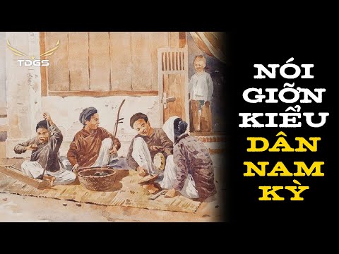 Nói Giỡn Kiểu Dân Nam Kỳ