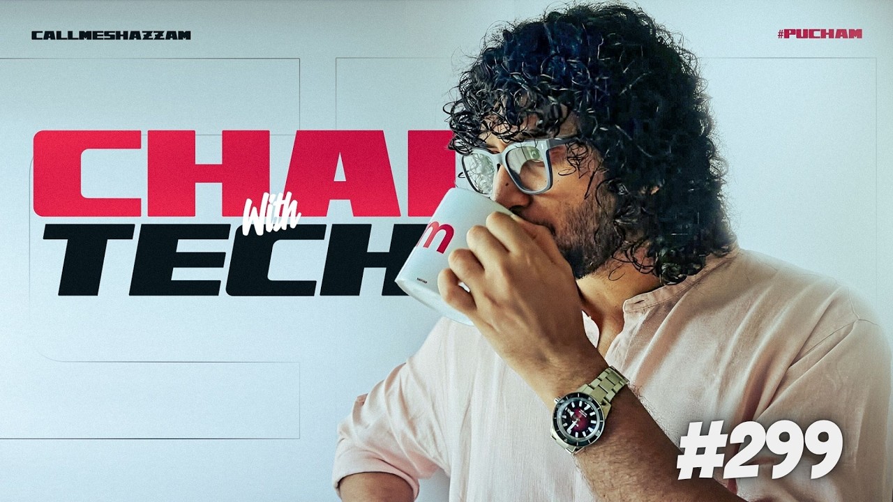CHAi With Tech | Samsung s27 Ultra, Price Hike, Pixel 11 Pro Leak | (299) 31\05\2026