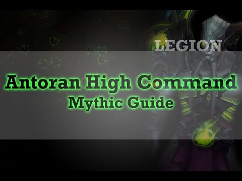 Antoran High Command, Mythic Guide, Tank Guide, Wow Legion