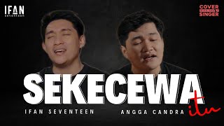 Download lagu Angga Candra - Ifan Seventeen & Rizky Dewanto - Sekecewa Itu | Cover with the Singer #52 mp3 Download lagu Angga Candra - Ifan Seventeen & Rizky Dewanto - Sekecewa Itu | Cover with the Singer #52 mp3