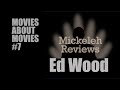 Ed Wood (Review) | Movies about Movies #7 ...