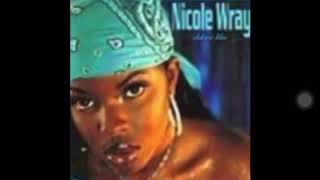 Nicole Wray - Meet Me at The Spot
