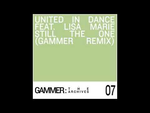 United In Dance Feat. Lisa Marie - Still The One (Gammer Remix)