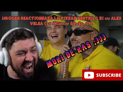 Imogen reactioneaza la PIZZAR PENTRU O ZI cu ALEX VELEA (La Munca: S2, Ep. 11)