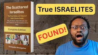 The Scattered Israelites: Uncovering the True History and Future of YHWH's Chosen People