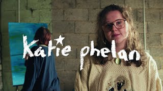 katie phelan – nothing stays the same