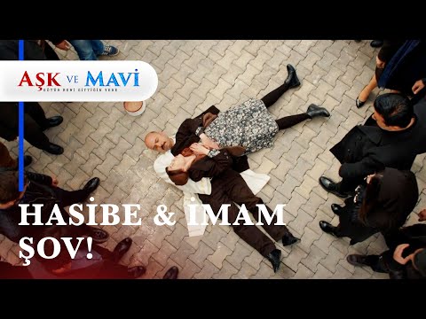 Hasibe İmam'ın üstüne düşünce... - Aşk ve Mavi 22. Bölüm