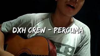 Download lagu PAPUA PUNYA!!!😂 cover DXH Crew- PERCUMA mp3