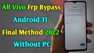 All Vivo Frp Bypass 2022 | Vivo Frp Unlock/Bypass Google Account Lock Android 11 | Without PC