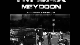 TM BAX - Meydoon  ( HQ + DL Link ) Farsihiphop.com