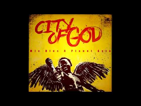 Mic Bles - "City Of God" Ft. Planet Asia