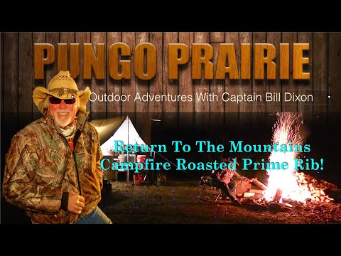Return To The Mountains ~ Campfire Roasted Prime Rib