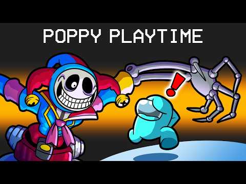 Poppy Playtime Chapter 5: Broken Things in Among Us
