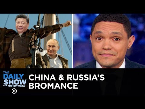 如果你不知道，現在你知道了。俄羅斯與中國｜每日秀 (If You Don't Know, Now You Know: Russia & China | The Daily Show)