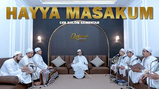 Download lagu Hayya Masakum - Dari Qoddama Ahbaabul Mukhtar official mp3 Download lagu Hayya Masakum - Dari Qoddama Ahbaabul Mukhtar official mp3