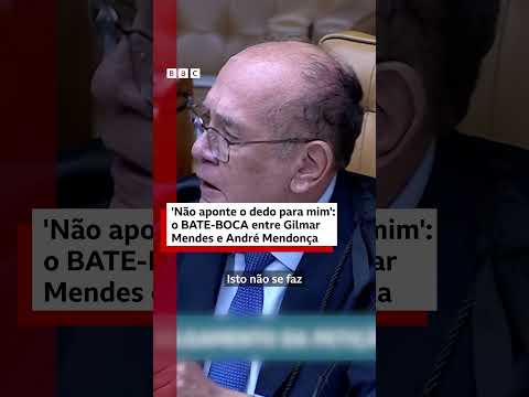 “Não aponte o dedo para mim”: o bate-boca entre Gilmar Mendes e André Mendonça
