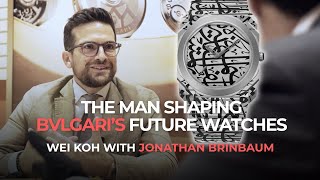 Download lagu The Man Shaping BVLGARI’s Future Watches | Wei Koh with Jonathan Brinbaum mp3