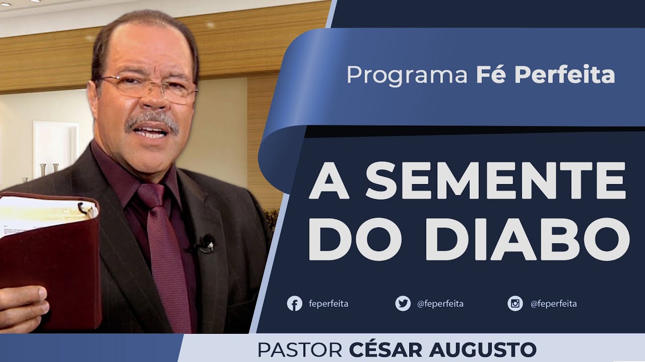 A SEMENTE DO DIABO