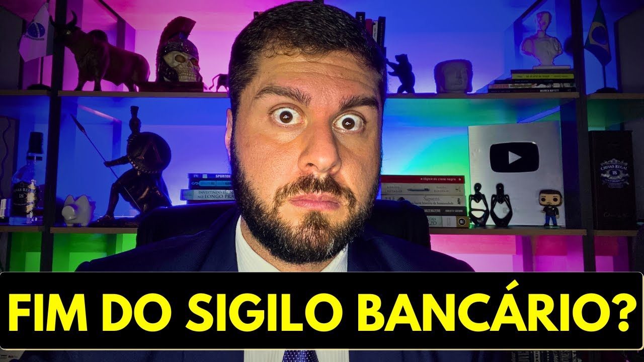 ACABOU! É O FIM DO SIGILO BANCÁRIO NO BRASIL | O que vai acontecer com sua conta no banco agora?