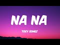 Trey Songz NA NA Lyrics