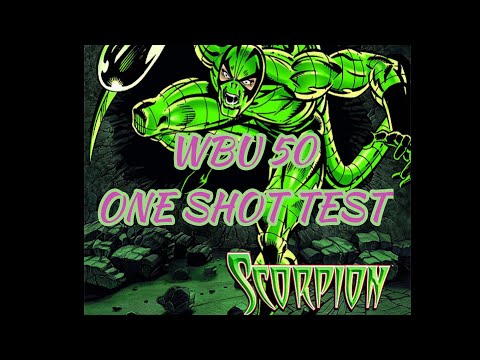T2 Lv60 Scorpion WBU One Shot Test [MFF December Video Contest] - F2P -