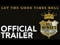 Bill Wyman's Rhythm Kings - Let The Good Times Roll | Official Trailer