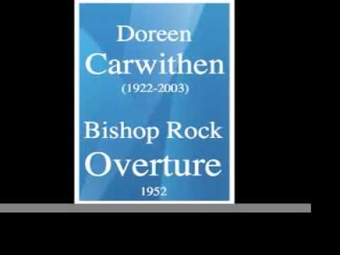 Doreen Carwithen (1922-2003) : Bishop Rock Overture (1952)