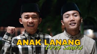 Download lagu Anak Santri | Dafa Media | Anak Lanang Cover mp3 Download lagu Anak Santri | Dafa Media | Anak Lanang Cover mp3