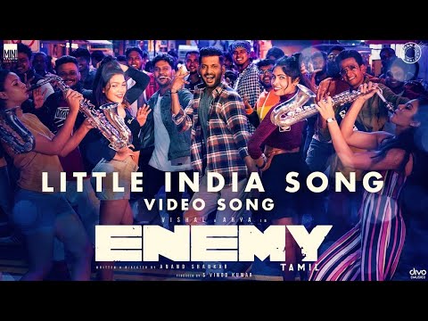 Little India - Video Song | Enemy (Tamil) | Vishal | Arya | Anand Shankar | Vinod Kumar | Thaman S