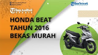 Harga Honda Beat sampai 2017 Tahun 2016 Sampai 2017 Bekas Semakin Murah, Mulai Rp 7 Jutaan