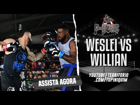 Weslei vs Willian - PBoxe 5